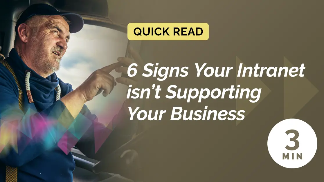 6 signs your intranet isnt supporting your business anymore