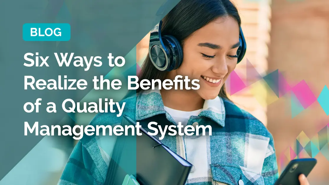 six ways to realize the benefits of a quality management system in microsoft 365