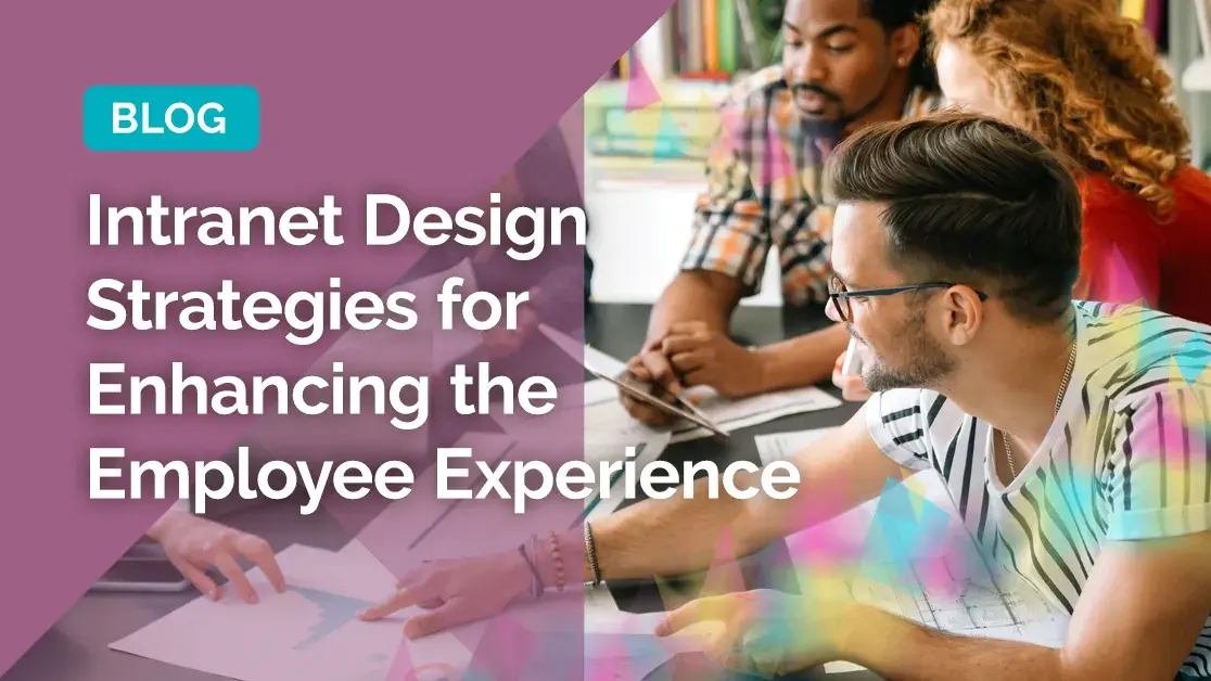 intranet design strategies for enhancing employee experience