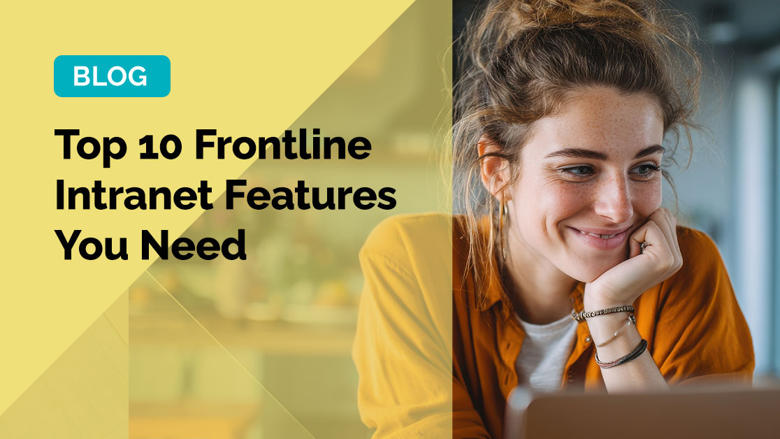 Blog---Top-10-Frontline--Intranet-Features--You-Need.jpg