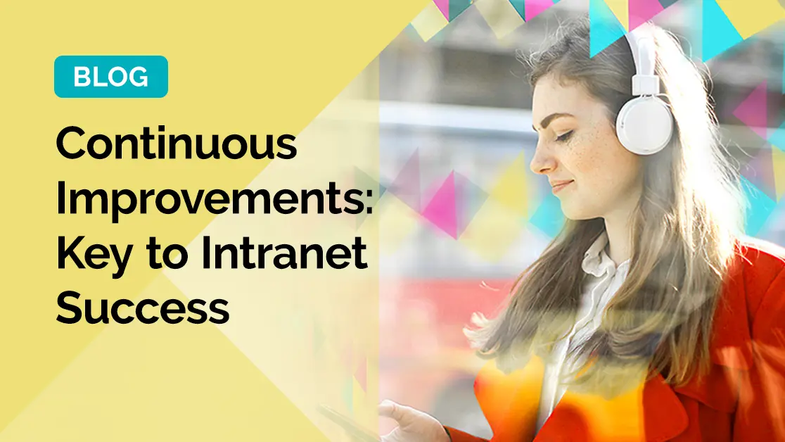 continuous improvements the key to intranet success