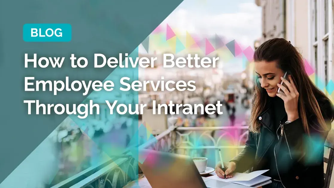 how to deliver better employee services through your intranet