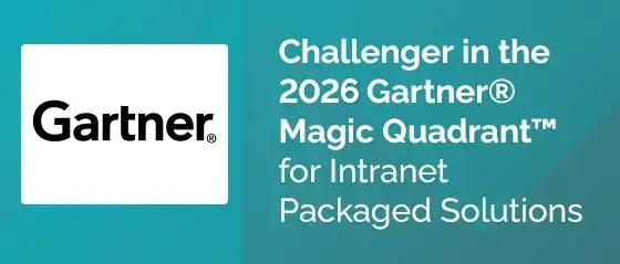 Challenger in the 2026 Gartner Magic Quadrant for Intranet Packaged Solutions